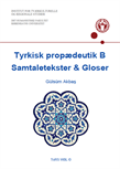 Tyrkisk propædeutik B. Samtaletekster & Gloser FS24